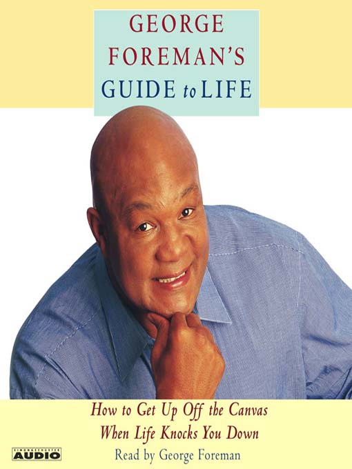 Upplýsingar um George Foreman's Guide to Life eftir George Foreman - Biðlisti